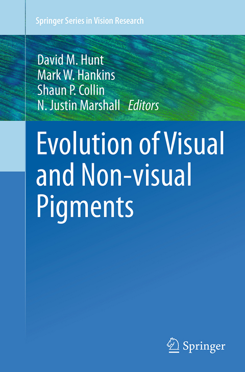 Evolution of Visual and Non-visual Pigments - 