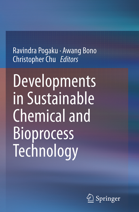 Developments in Sustainable Chemical and Bioprocess Technology - 