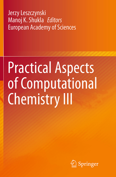 Practical Aspects of Computational Chemistry III - 
