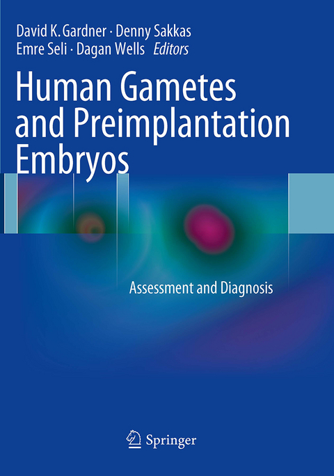 Human Gametes and Preimplantation Embryos - 
