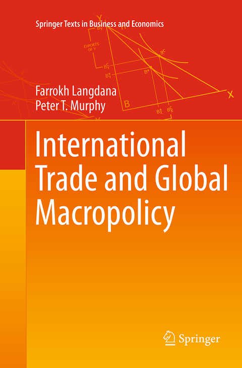 International Trade and Global Macropolicy - Farrokh Langdana, Peter T. Murphy