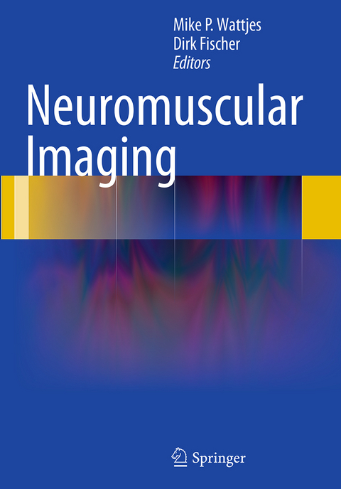 Neuromuscular Imaging - 