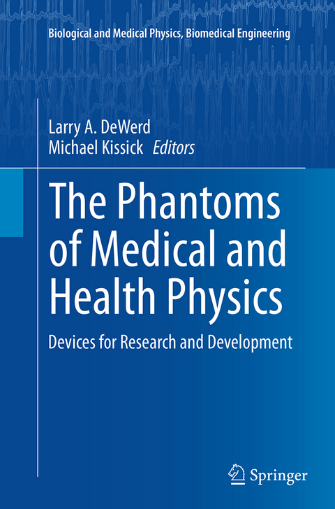 The Phantoms of Medical and Health Physics - 