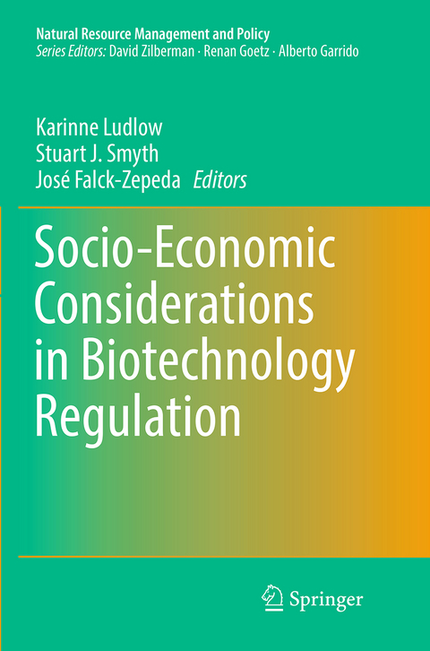 Socio-Economic Considerations in Biotechnology Regulation - 