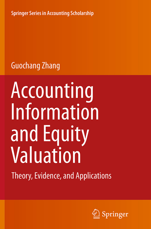 Accounting Information and Equity Valuation - Guochang Zhang