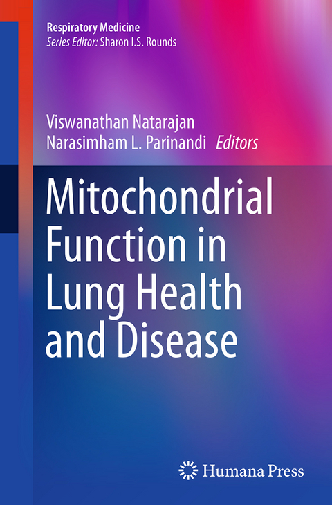 Mitochondrial Function in Lung Health and Disease - 