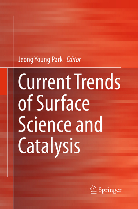 Current Trends of Surface Science and Catalysis - 