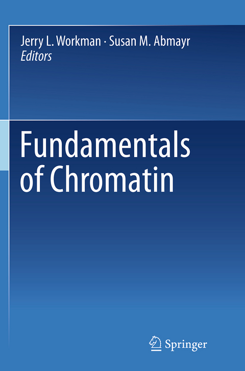 Fundamentals of Chromatin - 