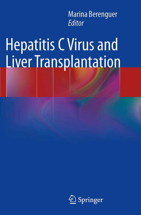 Hepatitis C Virus and Liver Transplantation - 