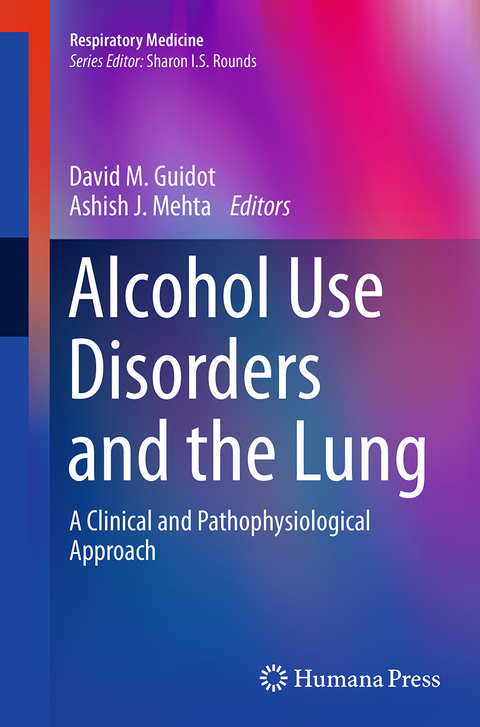 Alcohol Use Disorders and the Lung - 