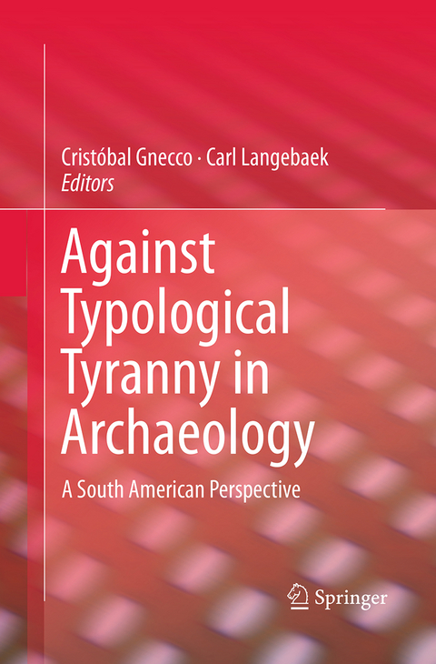 Against Typological Tyranny in Archaeology - 