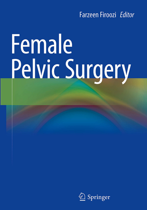 Female Pelvic Surgery - 