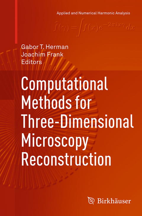 Computational Methods for Three-Dimensional Microscopy Reconstruction - 