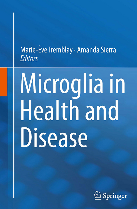 Microglia in Health and Disease - 