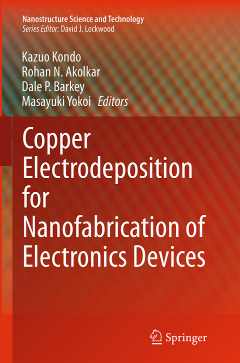 Copper Electrodeposition for Nanofabrication of Electronics Devices - 