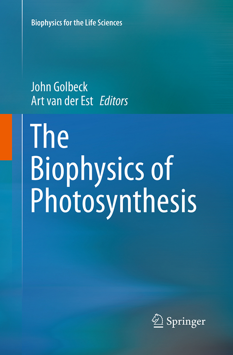 The Biophysics of Photosynthesis - 