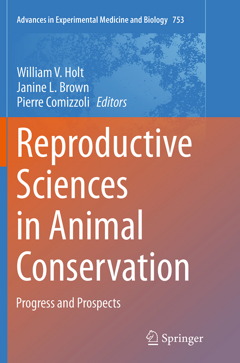 Reproductive Sciences in Animal Conservation - 