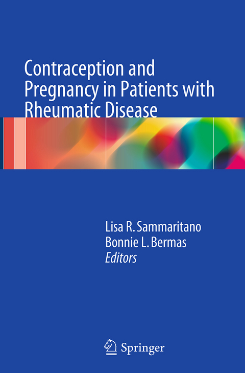 Contraception and Pregnancy in Patients with Rheumatic Disease - 