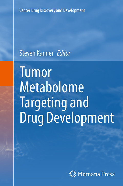 Tumor Metabolome Targeting and Drug Development - 