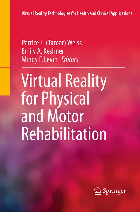 Virtual Reality for Physical and Motor Rehabilitation - 