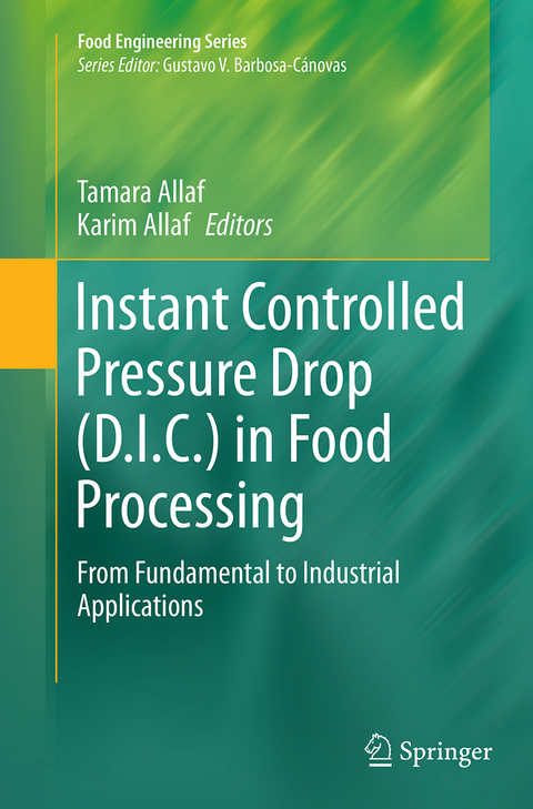 Instant Controlled Pressure Drop (D.I.C.) in Food Processing - 