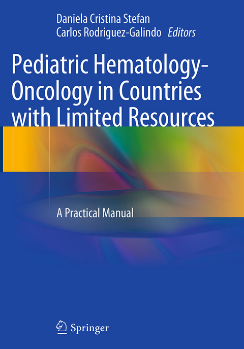 Pediatric Hematology-Oncology in Countries with Limited Resources - 
