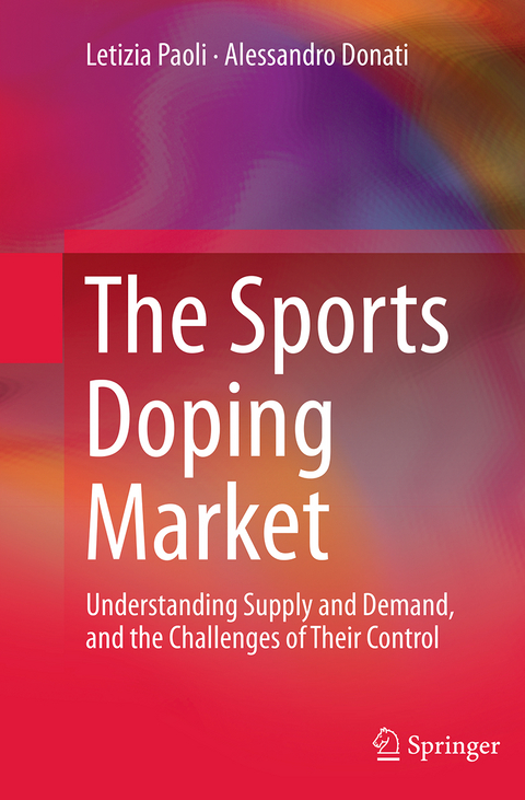 The Sports Doping Market - Letizia Paoli, Alessandro Donati