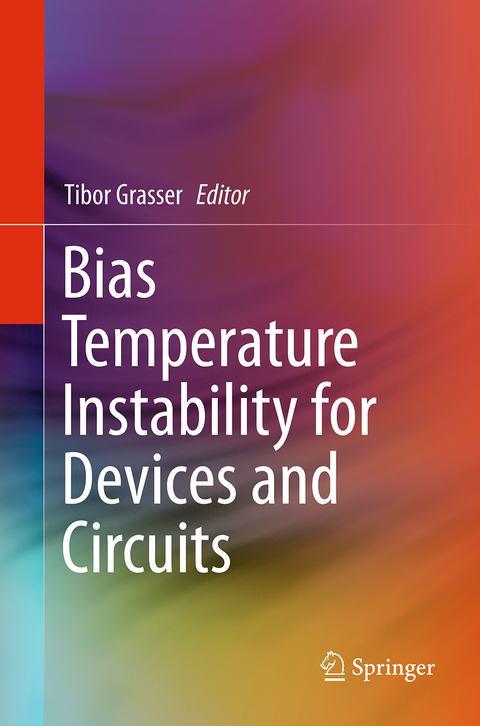 Bias Temperature Instability for Devices and Circuits - 