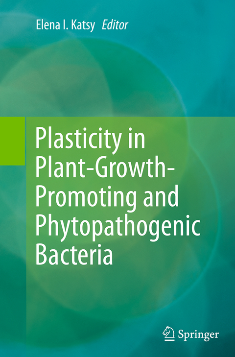 Plasticity in Plant-Growth-Promoting and Phytopathogenic Bacteria - 