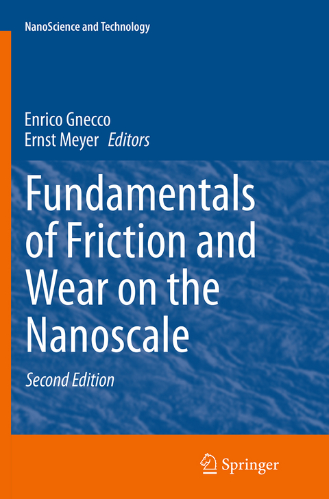 Fundamentals of Friction and Wear on the Nanoscale - 