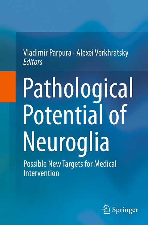 Pathological Potential of Neuroglia - 