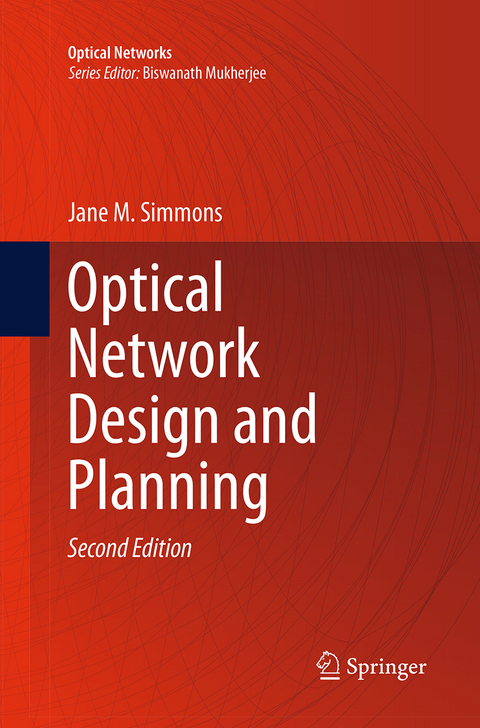 Optical Network Design and Planning - Jane M. Simmons