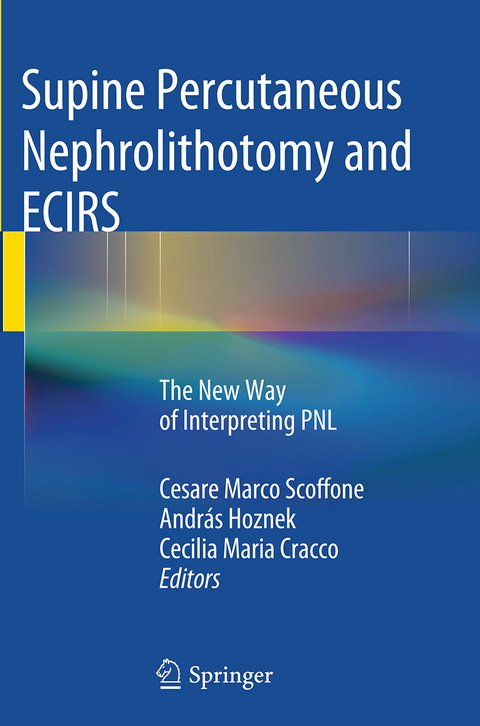 Supine Percutaneous Nephrolithotomy and ECIRS - 