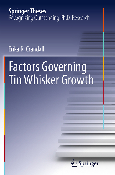Factors Governing Tin Whisker Growth - Erika R Crandall