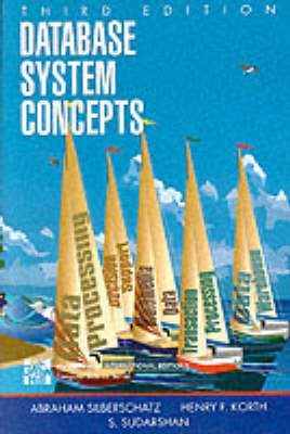 Database System Concepts - Henry F. Korth, Abraham Silberschatz