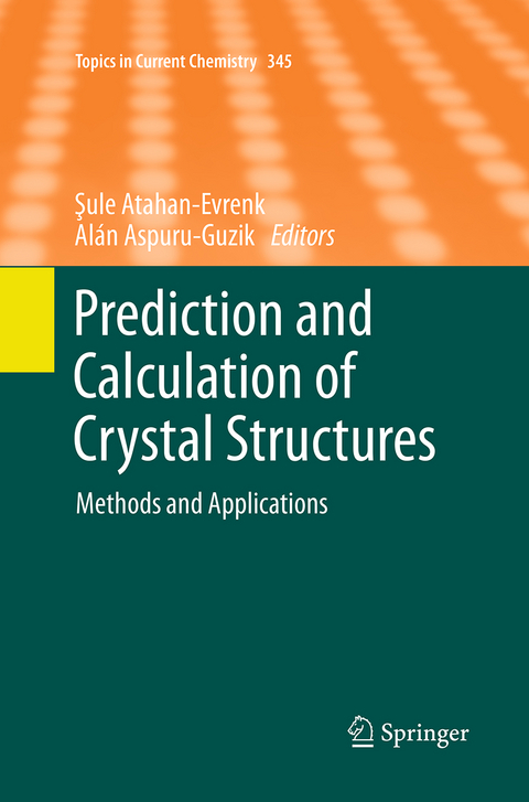 Prediction and Calculation of Crystal Structures - 