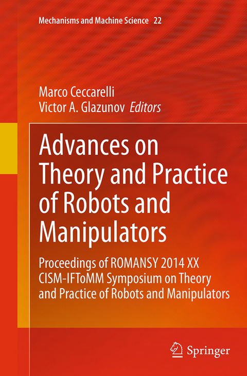 Advances on Theory and Practice of Robots and Manipulators - 