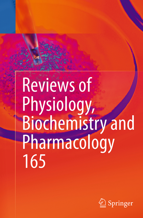 Reviews of Physiology, Biochemistry and Pharmacology, Vol. 165 - 