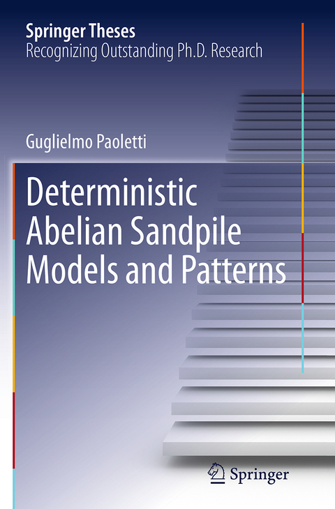 Deterministic Abelian Sandpile Models and Patterns - Guglielmo Paoletti