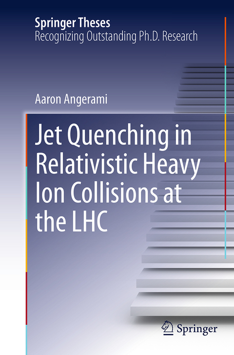 Jet Quenching in Relativistic Heavy Ion Collisions at the LHC - Aaron Angerami