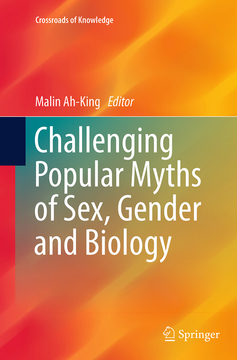 Challenging Popular Myths of Sex, Gender and Biology - 