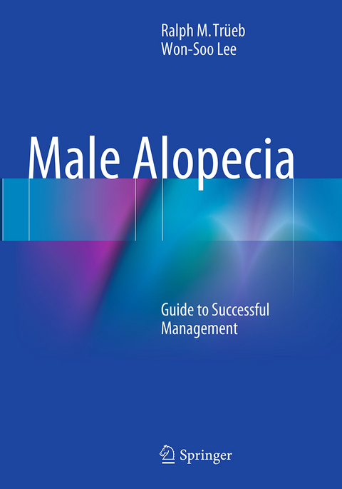 Male Alopecia - Ralph M. Trüeb, Won-Soo Lee