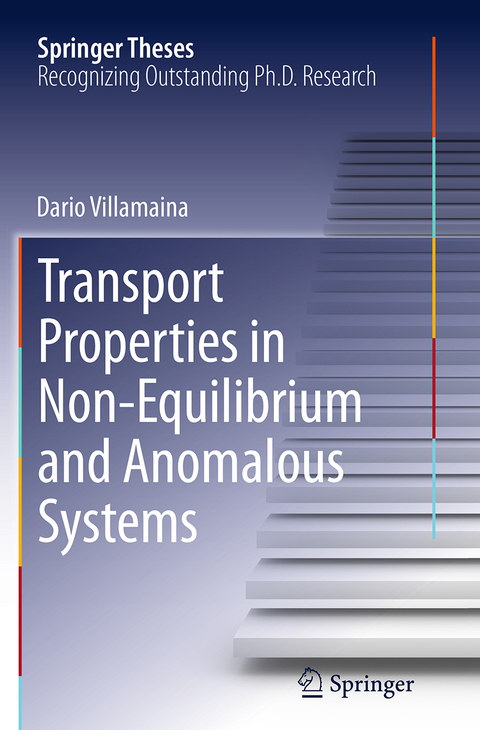 Transport Properties in Non-Equilibrium and Anomalous Systems - Dario Villamaina