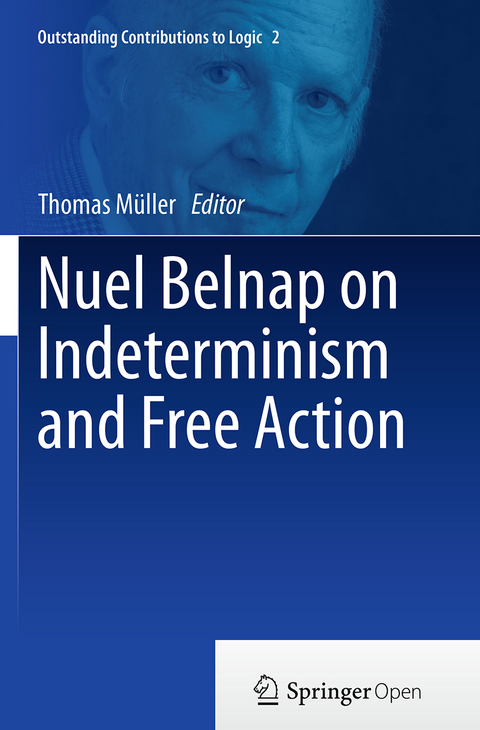 Nuel Belnap on Indeterminism and Free Action - 