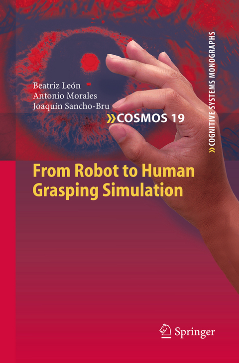 From Robot to Human Grasping Simulation - Beatriz León, Antonio Morales, Joaquín Sancho-Bru