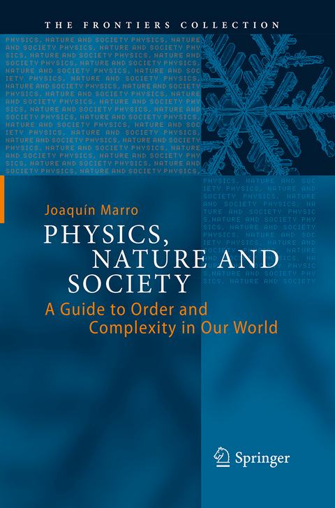 Physics, Nature and Society - Joaquín Marro