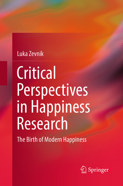 Critical Perspectives in Happiness Research - Luka Zevnik