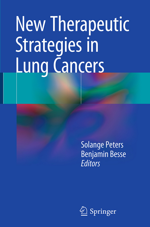 New Therapeutic Strategies in Lung Cancers - 