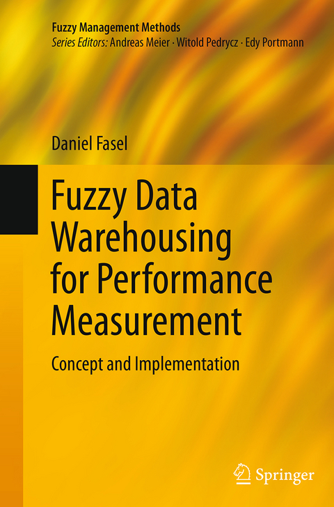 Fuzzy Data Warehousing for Performance Measurement - Daniel Fasel