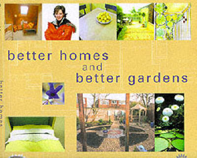Carol Vorderman's Better Homes and Better Gardens - Patricia Monahan, Graham A. Pavey